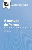 A cartuxa de Parma de Stendhal (Análise do livro) A cartuxa de Parma de Stendhal (Análise do livro)