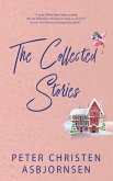 The Collected Stories of Peter Christen Asbjornsen The Collected Stories of Peter Christen Asbjornsen