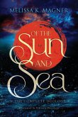 Of the Sun and Sea Of the Sun and Sea
