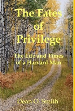 The Fates of Privilege - Smith, Dean O