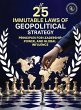 25 IMMUTABLE LAWS OF GEOPOLITICAL... - Bild 1