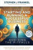 10 Steps to Starting and Running a Successful Business 10 Steps to Starting and Running a Successful Business