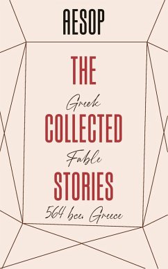 The Collected Stories of AESOP - Aesop