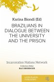 Brazilians in Dialogue Between the University and the Prison Brazilians in Dialogue Between the University and the Prison
