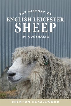 Cover The History of English Leicester Sheep in Australia