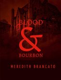 Blood & Bourbon