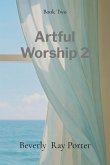 Artful Worship 2