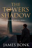 The Tower's Shadow The Tower's Shadow