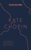 The Collected Stories of Kate Chopin The Collected Stories of Kate Chopin