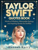 Taylor Swift Quotes Book Taylor Swift Quotes Book