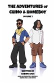 The Adventures of Chino and Homeboy Volume 1 The Adventures of Chino and Homeboy Volume 1
