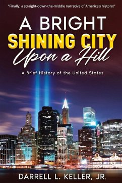 Cover A Bright Shining City Upon a Hill