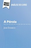 A Pérola de John Steinbeck (Análise do livro) A Pérola de John Steinbeck (Análise do livro)