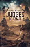 The Judges of Israel The Judges of Israel