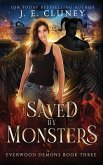 Saved by Monsters Saved by Monsters