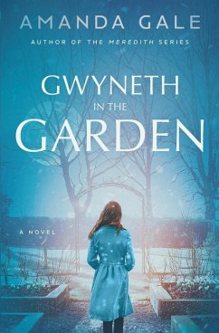 Gwyneth in the Garden - Gale, Amanda Gwyneth in the Garden - Gale, Amanda