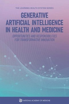 Generative Artificial Intelligence in Health and Medicine - National Academy of Medicine; The Learning Health System Series