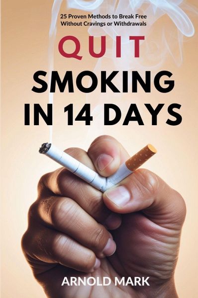 Quit Smoking in 14 Days Quit Smoking in 14 Days