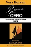 Ricos desde cero Ricos desde cero