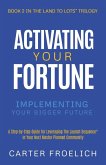 Activating Your Fortune Activating Your Fortune