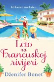 Leto na Francuskoj rivijeri Leto na Francuskoj rivijeri