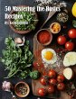 50 Mastering the Basics Recipes - Bild 1