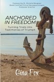 Anchored in Freedom