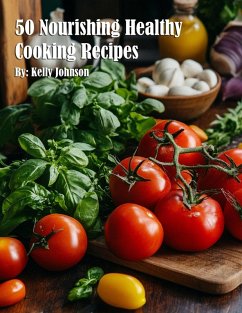 Cover 50 Nourishing Healthy Cooking Recipes