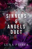 Sinner & Angels Duet Sinner & Angels Duet
