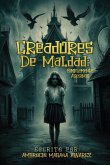 Creadores de Maldad Creadores de Maldad