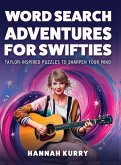 Word Search Adventures for Swifties Word Search Adventures for Swifties