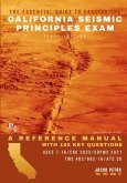 The Essential Guide to Passing the California Seismic Principles Exam The Essential Guide to Passing the California Seismic Principles Exam