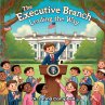 The Executive Branch - Bild 1