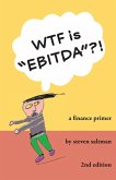 WTF is EBITDA WTF is EBITDA
