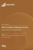 Metal Additive Manufacturing Metal Additive Manufacturing