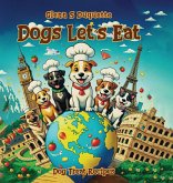 Dogs Let's Eat Dogs Let's Eat