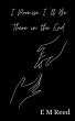 I Promise I'll Be There in the End - Bild 1