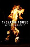 The Arson People (eBook, ePUB) The Arson People (eBook, ePUB)