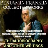 Collected works of Benjamin Franklin. The Autobiography and Other Writings (MP3-Download) Collected works of Benjamin Franklin. The Autobiography and Other Writings (MP3-Download)