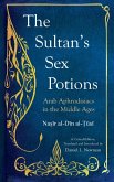 The Sultan's Sex Potions (eBook, ePUB) The Sultan's Sex Potions (eBook, ePUB)