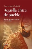 Aquella chica de pueblo (eBook, ePUB) Aquella chica de pueblo (eBook, ePUB)