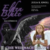 Elfenblüte - Die Weihnachtsblüte (MP3-Download) Elfenblüte - Die Weihnachtsblüte (MP3-Download)