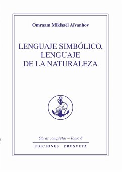 Lenguaje simbólico, lenguaje de la naturaleza (eBook, ePUB) Cover Lenguaje simbólico, lenguaje de la naturaleza (eBook, ePUB)