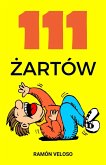 111 Zartów (eBook, ePUB) 111 Zartów (eBook, ePUB)