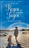 Regen an sonnigen Tagen (eBook, ePUB) Regen an sonnigen Tagen (eBook, ePUB)