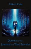 Quotes from the Journals of a Time Traveler (eBook, ePUB) Quotes from the Journals of a Time Traveler (eBook, ePUB)