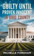 Guilty Until Proven Innocent in Ohio... - Bild 1
