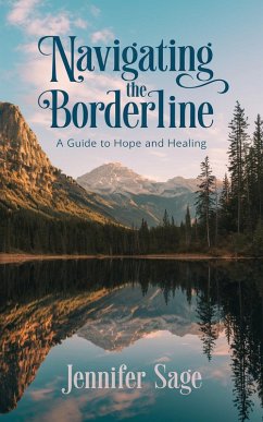 Navigating the Borderline (eBook, ePUB) - Sage, Jennifer