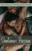 Santana's Passion (The Taylors of Birchwood Haven) (eBook, ePUB)