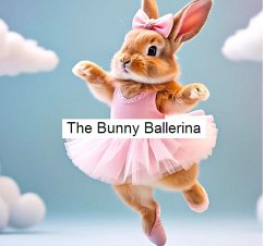 Cover The Bunny Ballerina (eBook, ePUB)